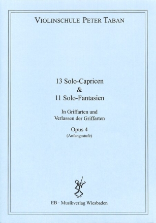 Schule op.4 - 13 Capricen und 11 Fantasien f�r Violine