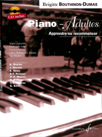 Piano-Adultes - apprendre ou recommencer (+CD) pour piano