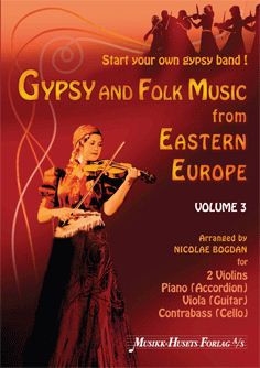 Gypsy and Folk Music from Eastern Europe vol.3 for 2 violins, viola, bass and piano parts