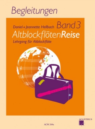 Altblockfl�tenreise Band 3 Klavierbegleitung
