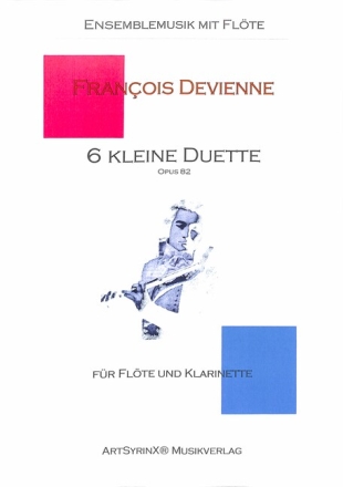 6 kleine Duette op.82 f�r Fl�te und Klarinette Spielpartitur