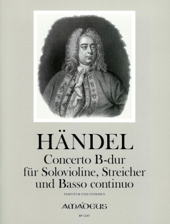 Konzert B-dur HWV288 f�r Violine, Streicher und Bc Partitur und Stimmen (solo-1-1-1-1)
