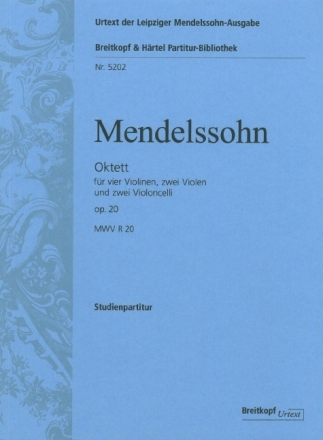 Oktett op.20 f�r 4 Violinen, 2 Violen und 2 Violoncelli Studienpartitur