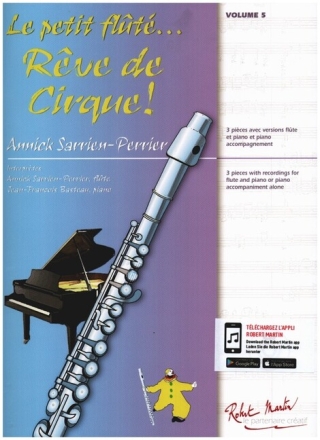 Le petit flut� reve de cirque vol.5 (+Online Audio) pour fl�te et piano