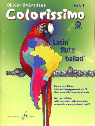 Colorissimo Band 3 (+CD): f�r 1-2 Fl�ten Latin-Ensemble als CD-Begleitung