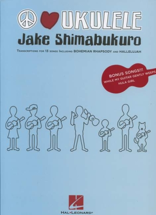 Jake Shimabukuro: Peace Love Ukulele songbook ukulele/tab/rockscore