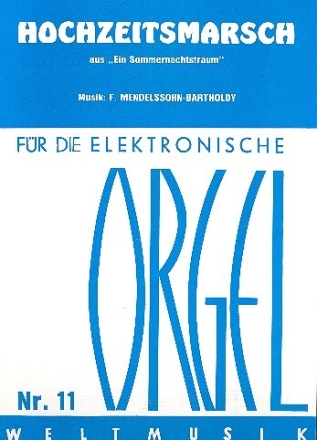 Hochzeitsmarsch f�r E-Orgel