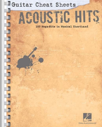 Guitar Cheat Sheets: Acoustic Hits songbook lyrics/chords/tabs
