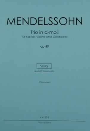 Trio d-Moll op.49 f�r Violine, Violoncello und Klavier Viola-Stimme statt Violoncello