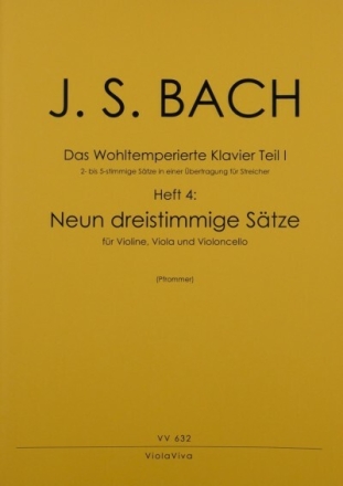 Das Wohltemperierte Klavier Teil 1 Band 4 f�r Violine, Viola und Violoncello Partitur und Stimmen
