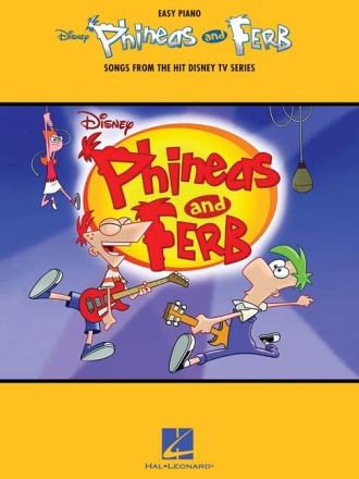 Phineas and Ferb: for easy piano (vocal/guitar)