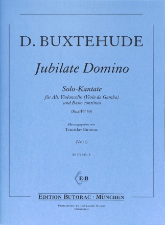 Jubilate Domino BuxWV64 f�r Alt, Violoncello (Viola da gamba) und Bc Partitur und Stimmen (Bc ausgesetzt)