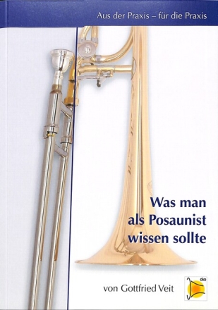 Was man als Posaunist wissen sollte  