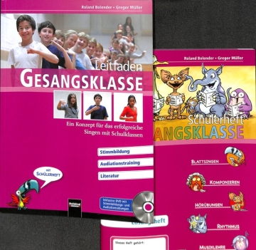 Leitfaden Gesangsklasse (+CD mit Video) Ein Konzept f�r das erfolgreiche Singen mit Schulklassen Lehrerband (+Sch�lerband mit L�sungsheft)