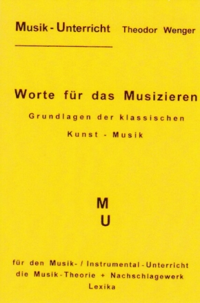 Worte f�r das Musizieren Fachw�rter der Musik, damit diese verstanden werden kann
