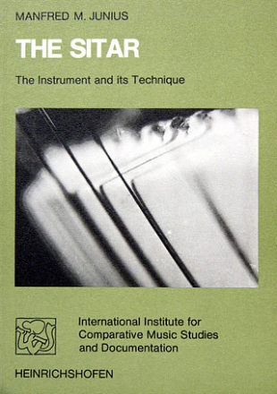 The Sitar - The Instrument and its Technique