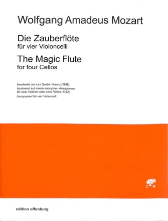 Die Zauberfl�te f�r 4 Violoncelli Partitur und Stimmen
