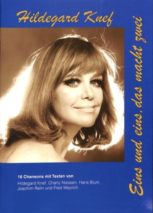 Hildegard Knef: Eins und eins, das macht zwei Klavier/Gesang/Gitarre Songbook