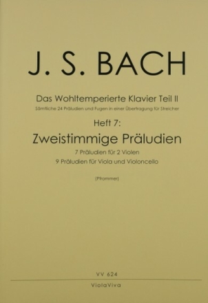 Das Wohltemperierte Klavier Teil 2 Band 7 f�r 2 Violen (Viola und Violoncello) 2 Spielpartituren