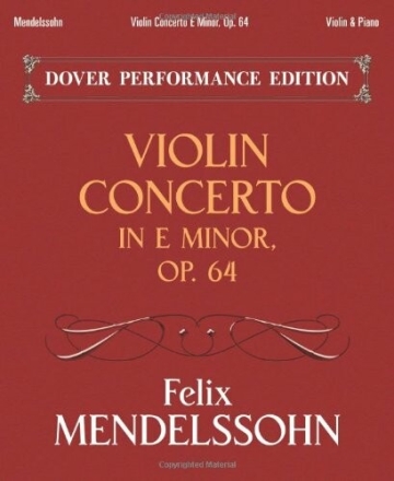 Concerto in e Minor op.64 for violin and orchestra for violin and piano