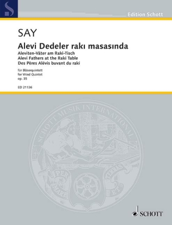 Alevi Dedeler raki masasinda op.35 f�r Fl�te, Oboe, Klarinette, Horn in F und Fagott Partitur und Stimmen