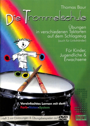 Die Trommelschule Band 3 (+DVD-Video) �bungen in verschiedenen Taktarten