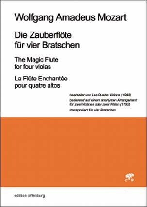 Die Zauberfl�te f�r 4 Bratschen Partitur und Stimmen