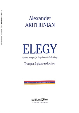 Elegy for trumpet (flugelhorn) and strings for trumpet and piano
