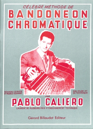 CELEBRE METHODE DE BANDONEON CHROMATIQUE M�thode de bandon�on chromatique