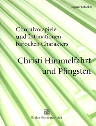 Choralvorspiele und Intonationen barocken Charakters (Band 5) - Christi Himmelfahrt und Pfingsten
