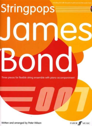 Stringpops James Bond (+CD-Rom): for flexible string ensemble and piano score (parts printable)