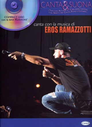 Eros Ramazzotti - canta & suona (+CD): for piano (vocal/guitar)