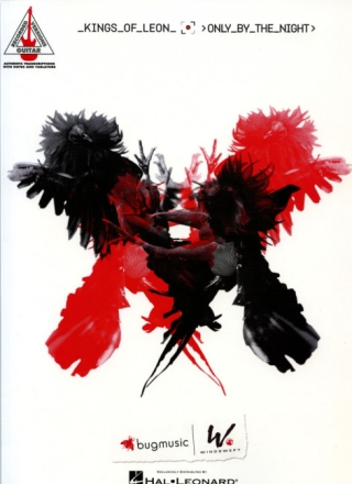 Kings of Leon: Only by the Night songbook vocal/guitar/tab recorded guitar versions