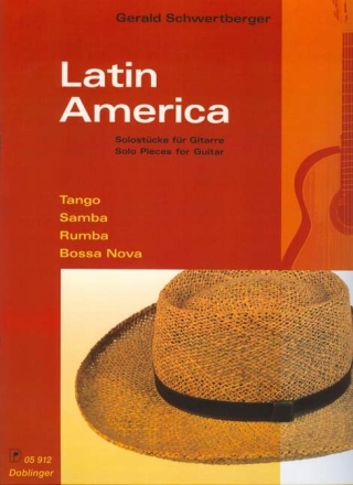 Latin America: Tango, Samba, Rumba, Bossa-Nova: Solost�cke f�r Gitarre
