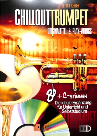 Chillout Trumpet (+CD) f�r Trompete in B und C