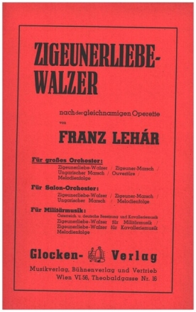 Zigeunerliebe-Walzer f�r Orchester Piano-Direktion und Stimmen