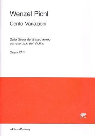100 Variazioni Sulla Scala del Basso fermo op.11 f�r Violine