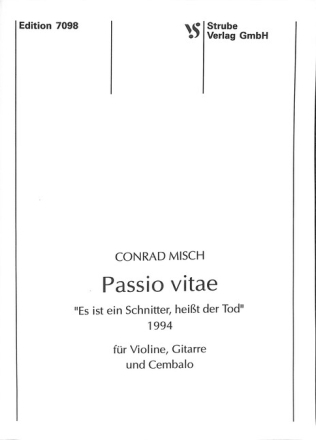 Passio vitae  Es ist ein Schnitter, hei�t der Tod (1994) f�r Violine, Gitarre und