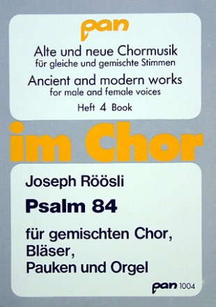Psalm 84 Wie lieblich ist deine Wohnung, Herr der Heerscharen!' 4-stim. Chor (S/A/T/B) Chorpartitur