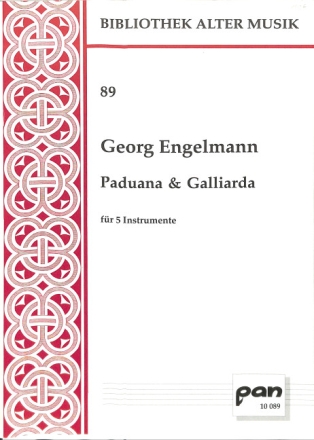 Paduana & Galliarde f�r 5 Instrumente 5 Spielpartituren