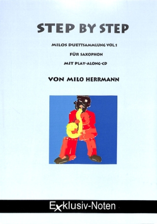 Step by Step (+CD) f�r 2 Blasinstrumente Spielpartitur Saxophon in Es/B