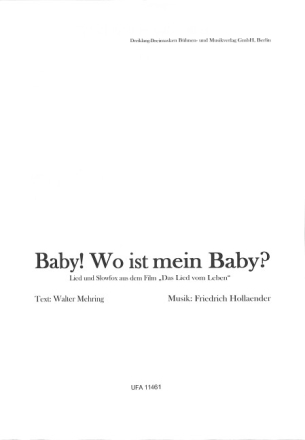 Baby! Wo ist mein Baby? f�r Gesang und Klavier
