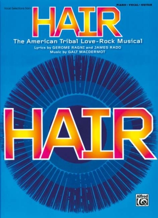 Hair (Musical 2009) Vocal Selections piano/vocal/guitar songbook