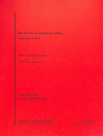 Bei dir war es immer so sch�n f�r Salonorchester Direktion und Stimmen