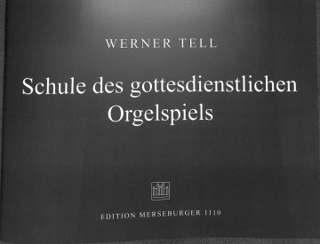 Schule des gottesdienstlichen Orgelspiels f�r Orgel