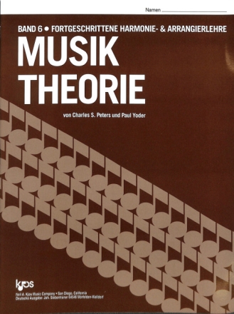 Musiktheorie Band 6 Ein Arbeitsbuch f�r Fortgeschrittene