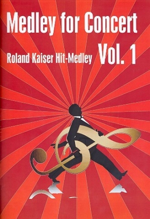 Roland Kaiser-Hit-Medley Band 1 f�r Salonorchester Partitur und Stimmen