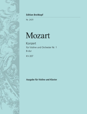 Konzert B-Dur Nr.1 KV207 f�r Violine und Orchester f�r Violine und Klavier