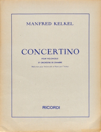 Kelkel  Concertino Violoncelle Et Piano Violoncello