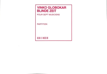 Globokar Blinde Zeit Pour Sept Musiciens partitura